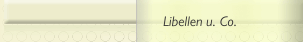 Libellen u. Co.